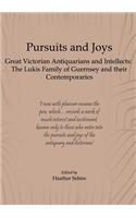 Pursuits and Joys: Great Victorian Antiquarians and Intellects