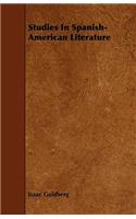 Studies In Spanish-American Literature