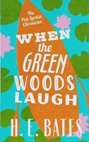 When the Green Woods Laugh