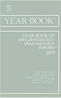 Year Book of Otolaryngology-Head and Neck Surgery 2013