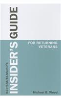 Insider's Guide for Returning Veterans