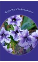 Targie's Way of Daily Meditations: (English)
