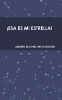 ¡Esa Es Mi Estrella!