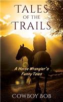 Tales of the Trails