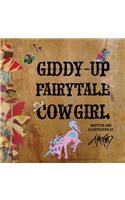 Giddy-up Fairytale Cowgirl