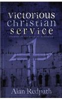 Victorious Christian Service