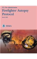 Firefighter Autopsy Protocol