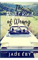 Right Kind of Wrong