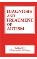 Diagnosis and Treatment of Autism