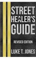 Street Healer's Guide