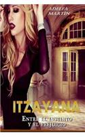 Itzayana. Entre el instinto y el prejuicio