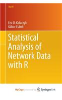 Statistical Analysis of Network Data with R