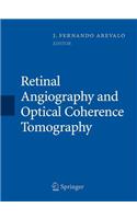 Retinal Angiography and Optical Coherence Tomography