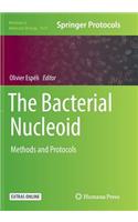 Bacterial Nucleoid: Methods and Protocols