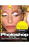 Photoshop Glamour Book 04 (Adobe Photoshop Cs5/Cs6/CC (Windows)): Buy This Book, Get a Job!: Adobe Photoshop CS5/CS6/CC: Windows