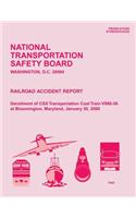 Rail Accident Report: Derailment of CSX Transportation Coal Train V986-26 at Bloomington, Maryland, January 30, 2000