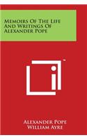 Memoirs of the Life and Writings of Alexander Pope: (English)