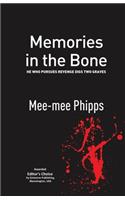 Memories in the Bone