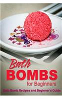 Bath Bombs for Beginners - Bath Bomb Recipes and Beginner's Guide