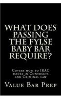 What Does Passing The FYLSE Baby Bar Require?