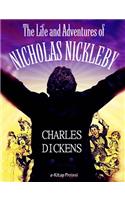 The Life and Adventures of Nicholas Nickleby