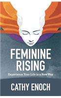Feminine Rising