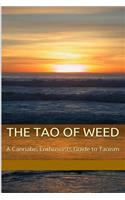 Tao of Weed