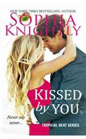 Kissed by You
