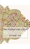 Two Women and a Man