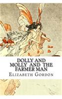 Dolly And Molly And The Farmer Man