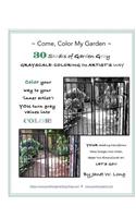 Come, Color My Garden 30 Shades of Garden Gray