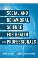 Social and Behavioral Science for Health Professionals