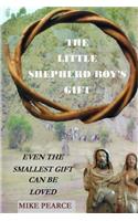 The Little Shepherd Boy's Gift