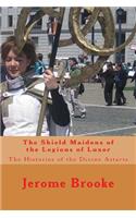 The Shield Maidens of the Legions of Luxor
