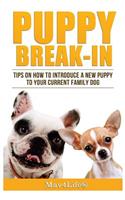Puppy Break-In