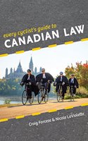 Every Cyclist's Guide to Canadian Law