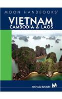 Moon Handbooks Vietnam, Cambodia & Laos