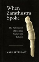 When Zarathustra Spoke