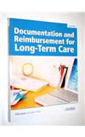 Documentation and Reimbursement for Long-Term Care