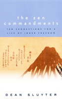 The Zen Commandments: Ten Suggestions for a Life of Inner Freedom(English)