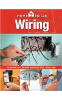 Homeskills: Wiring: Fix Your Own Lights, Switches, Receptacles, Boxes, Cables & More