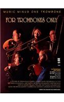 For Trombones Only: More Brass Quintets