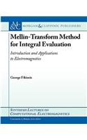 Mellin Transform Method for Integral Evaluation