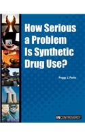 How Serious a Problem Is Synthetic Drug Use?