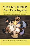 Trial Prep for Paralegals