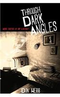 Through Dark Angles