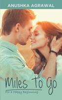 Miles to Go: For a Happy Beginning