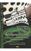 Apolipoproteins: Regulatory Functions, Health Effects and Role in Disease