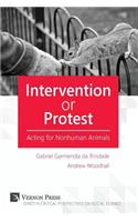 Intervention or Protest