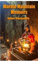 Marble Mountain Memoirs
